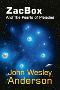ZacBox and the Pearls of Pleiades (The Zacbox)