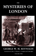'The Mysteries of London, Vol. II [Unabridged & Illustrated] (Valancourt Classics)'