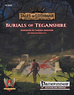 Burials of Teganshire for Pathfinder 1E