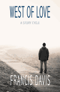 West of Love: A Story Cycle