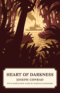 Heart of Darkness (Worldview Edition) (Canon Classics)