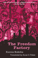 The Freedom Factory