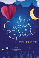 The Cupid Guild: The Complete Series