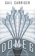 Dome 6: Tinkered Starsong