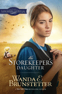 Storekeeper's Daughter (Daughters of Lancaster County)