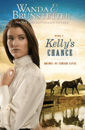 Kelly's Chance (Brides of Lehigh Canal)