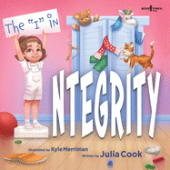 The 'I' in Integrity! (The Leader I'll Be!)