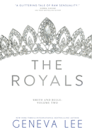 The Royals: Smith and Belle (The Royals Saga Volumes)