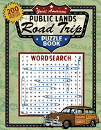 Great American Public Lands Road Trip Puzzle Book (Great American Puzzle Books)