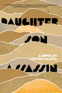 Daughter, Son, Assassin: A Novel (Nonaligned)