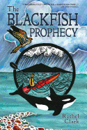 The Blackfish Prophecy (Terra Incognita and the Great Transition)