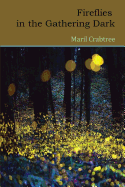 Fireflies in the Gathering Dark