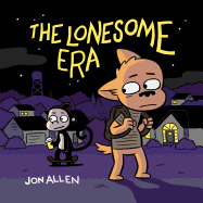 The Lonesome Era
