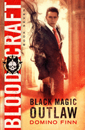 Blood Craft (Black Magic Outlaw)