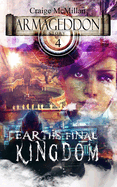 Earth's Final Kingdom (Armageddon Story)