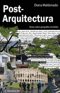 Post- Arquitectura (Spanish Edition)