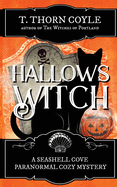 Hallows Witch (The Seashell Cove Paranormal Cozy Mysteries)