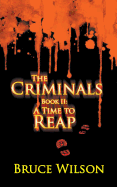 The Criminals - Book II: A Time to Reap