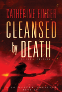 Cleansed by Death (A Jo Oliver Thriller) (Volume 1)