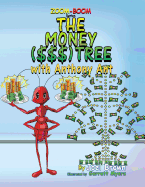 The Money ($$$) Tree With Anthony Ant (Zoom-Boom the Scarecrow and Friends)