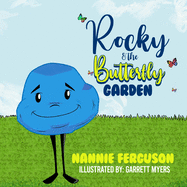 Rocky and the Butterfly Garden