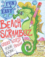 Beach Scrambuz No. 1: Fun and Easy Crossword Puzzles