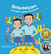 Sebastian Creates A Sock Company (Entrepreneur Kid)
