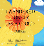 I Wandered Lonely As A Cloud: Daffodills