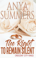 The Right to Remain Silent (Crescent City Kings)