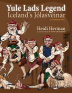 Yule Lads Legend: Iceland's J├â┬│lasveinar