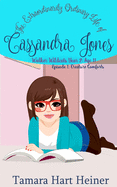 Episode 1: Creature Comforts: The Extraordinarily Ordinary Life of Cassandra Jones (Walker Wildcats Year 2: Age 11) (Volume 1)