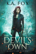 The Devil's Own: Murphy's Law Book One