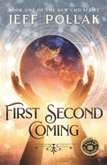 First Second Coming (The New God Series)
