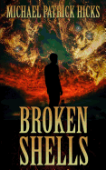 Broken Shells: A Subterranean Horror Novella