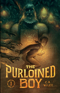 The Purloined Boy (The Weirdling Cycle #1)