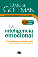 La Inteligencia emocional: Por qu├â┬⌐ es m├â┬ís importante que el cociente intelectual / Emotional Intelligence (Spanish Edition)