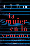 La Mujer En La Ventana / The Woman in the Window