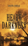 Heart of Darkness: The Original 1902 Edition