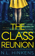 The Class Reunion: A psychological suspense thriller