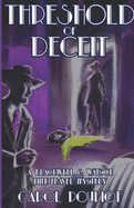 Threshold of Deceit: A Blackwell and Watson Time-Travel Mystery
