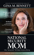 'National Security Mom: How ''Going Soft'' Can Make America Strong'