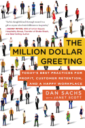 'The Million Dollar Greeting: Today's Best Practices for Profit, Customer Retention, and a Happy Workplace'