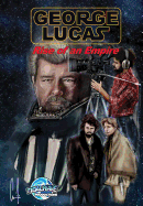 Orbit: George Lucas: Rise of an Empire