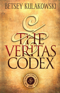 The Veritas Codex (The Veritas Codex Series)