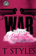 War 7: Pink Cotton (The Cartel Publications Presents) (War Series by T. Styles)