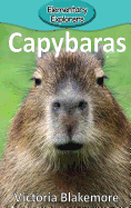 Capybaras (69) (Elementary Explorers)