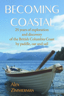 Becoming Coastal: 25 Years of Exploration and Dis