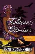 Folayan's Promise (The Legacy of the Gold Banded Box)