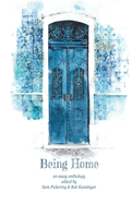 Being Home: An Anthology