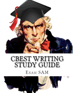 CBEST Writing Study Guide: with Sample CBEST Essays and CBEST English Grammar Review Workbook